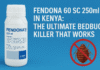 Fendona 60 SC 250ml bedbug spray Kenya